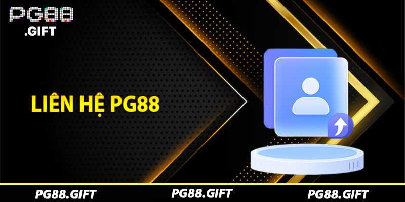 Liên Hệ PG88 - Cách Liên Hệ Để Được Hỗ Trợ Nhanh Chóng - Tovip