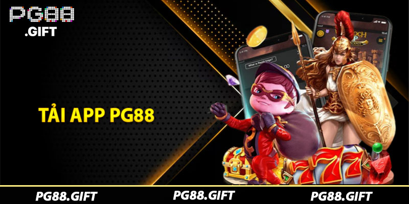 Tải App PG88 - Ứng Dụng Cá Cược Giải Trí Hàng Đầu - Tovip